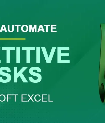 Automating Repetitive Tasks in Excel with Macros and VBA